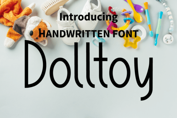 Dolltoy: A Handwritten Font That Makes Campaigns Feel Human