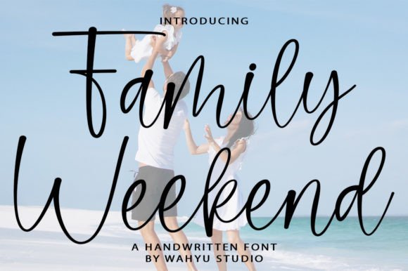 Family Weekend: A Charming Script Font for Handmade Labels & Cards