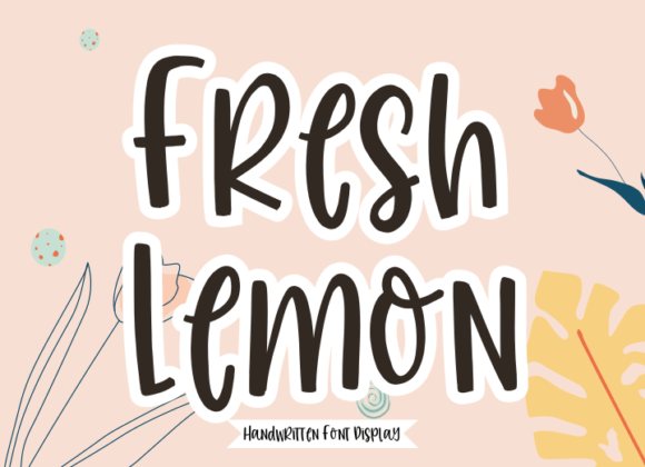 Fresh Lemon: A Modern Handwritten Font for Scroll-Stopping Campaigns