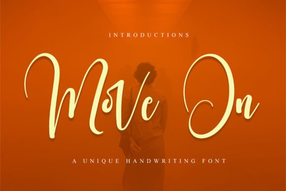 Move on: A Stylish Script Font for Scroll-Stopping Marketing