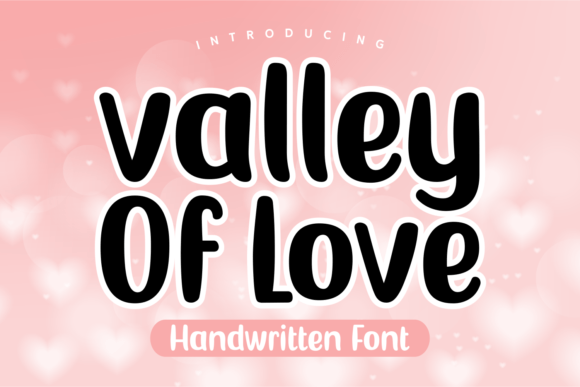Valley of Love: A Cheerful Handwritten Font for Editorial Warmth